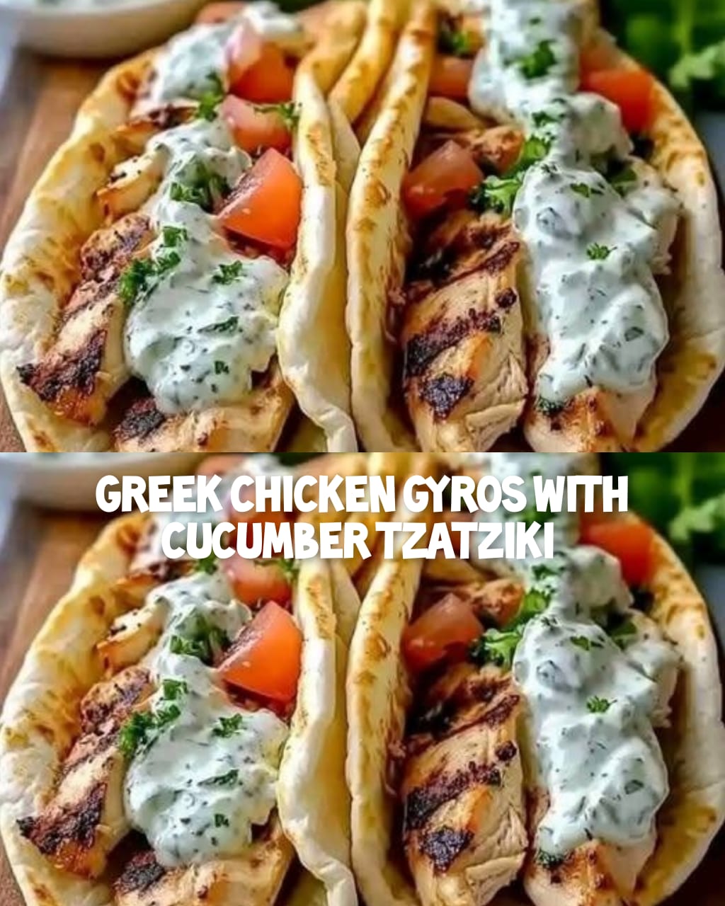 Greek Cucumber Tzatziki with Chicken Gyros 1