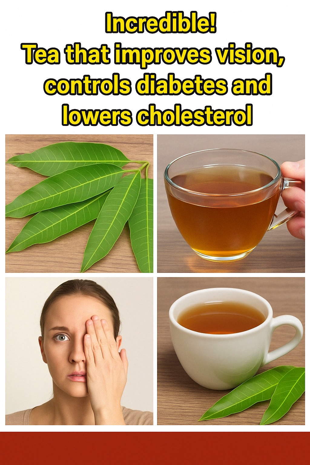 Incredible! The Tea That Improves Vision, Controls Diabetes, and Lowers Cholesterol 1