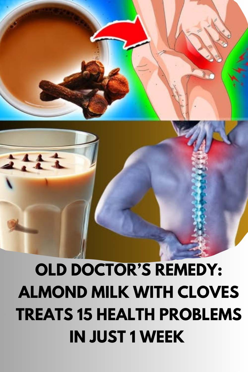 Old Doctor’s Remedy: Almond Milk with Cloves 1