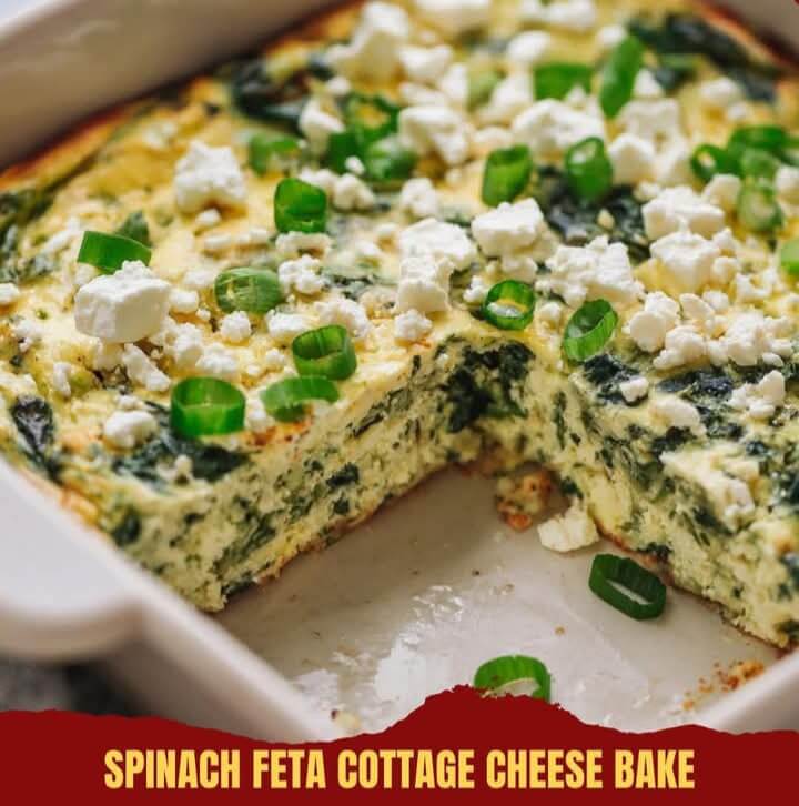 Mediterranean Spinach, Feta & Cottage Cheese Bake 1