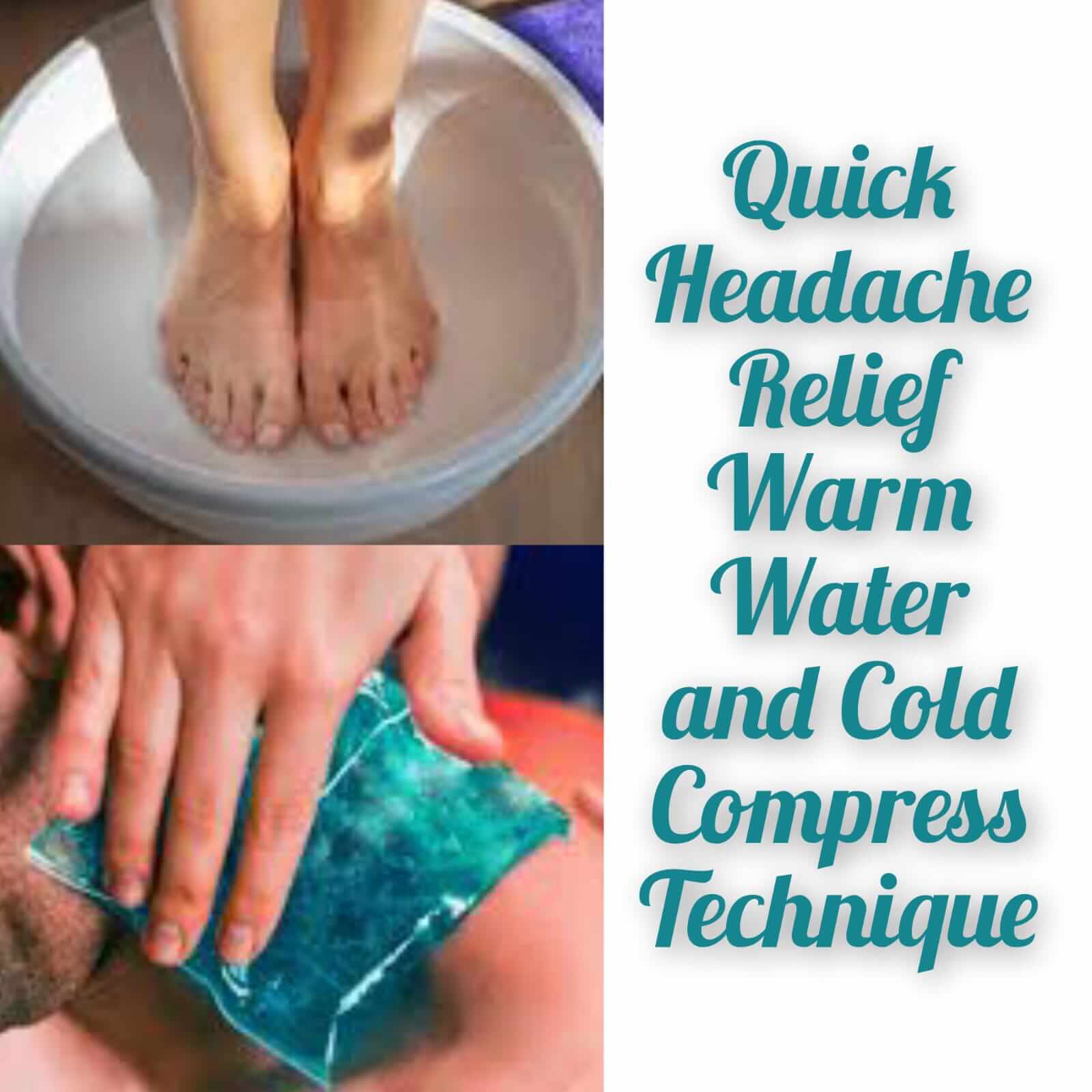 Quick Headache Relief Warm Water and Cold Compress Technique 1