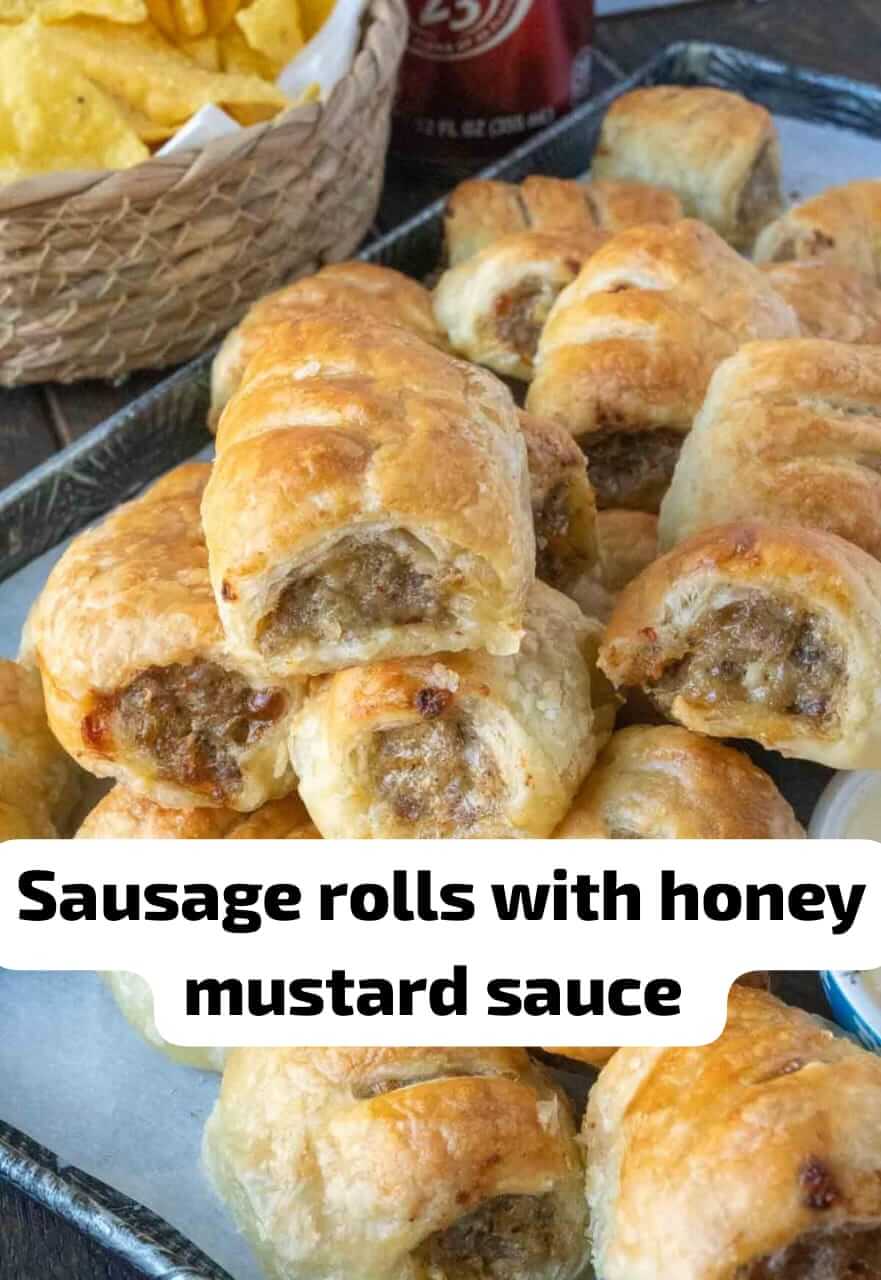 Sausage Rolls with Honey Mustard Sauce 1