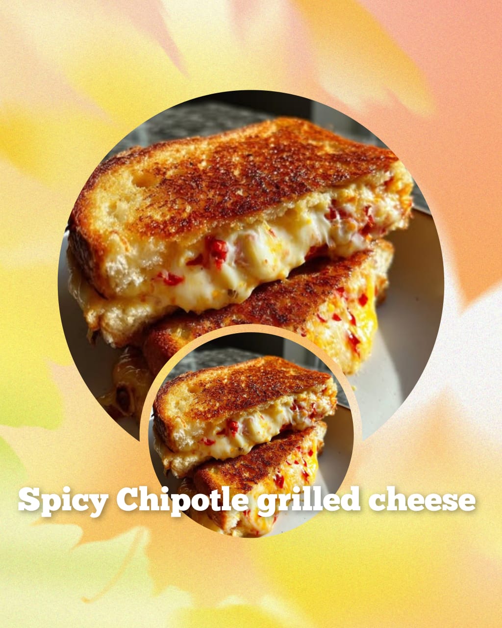 Spicy Chipotle Grilled Cheese 1