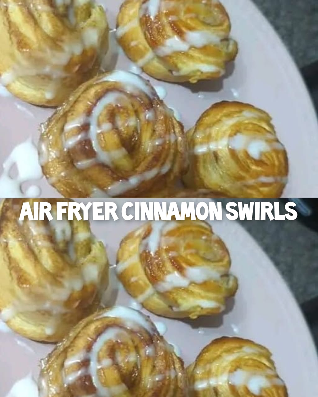 Air Fryer Cinnamon Swirls 1