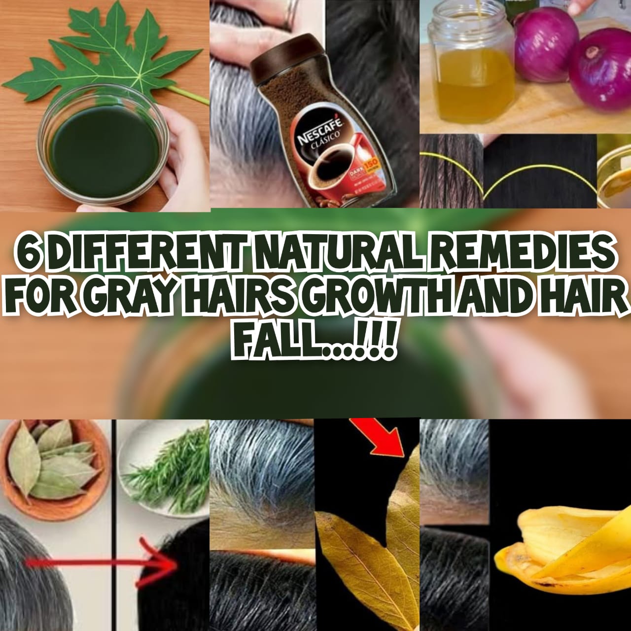 6 Different Natural Remedies For Gray Hairs Growth and Hair Fall 1