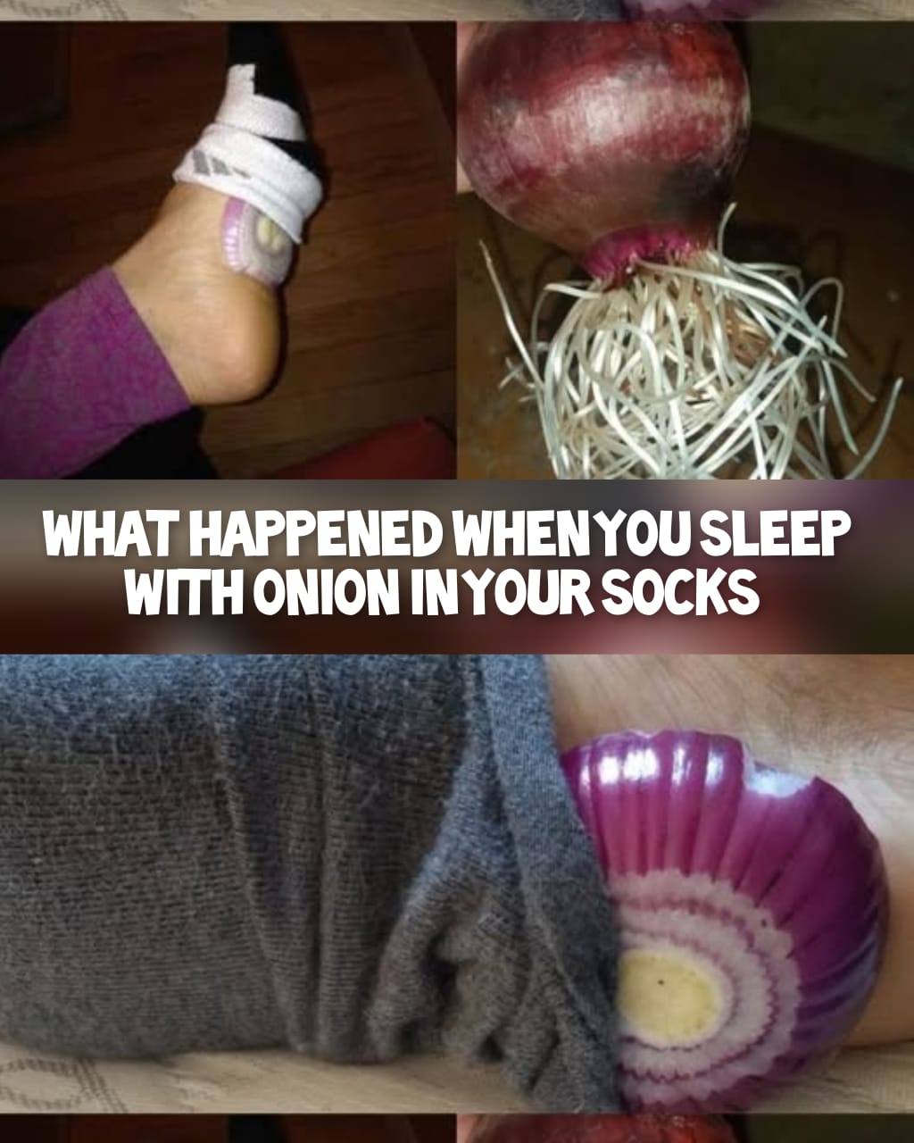 What Really Happens When You Sleep with Onion in Your Socks 1