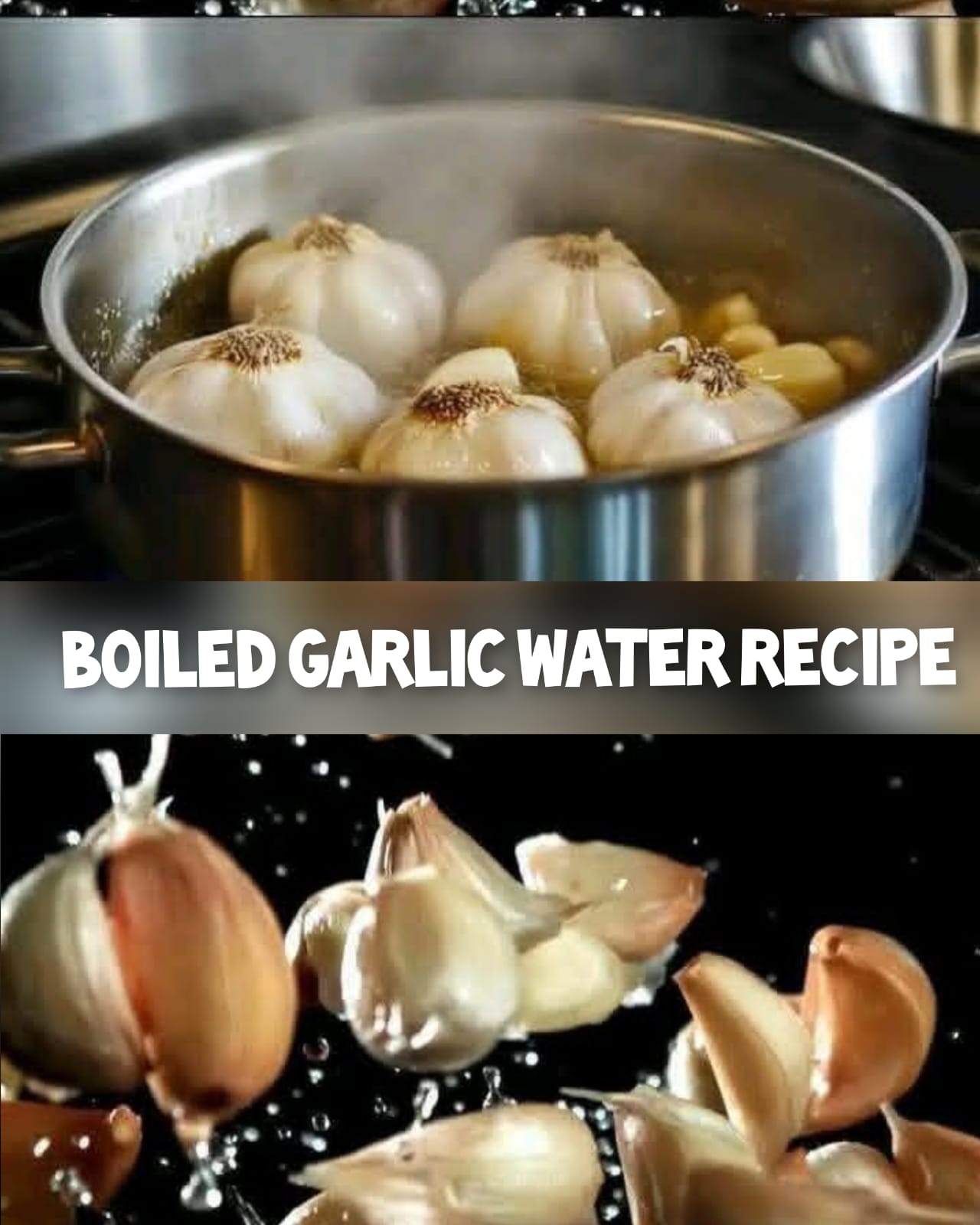 Boiled Garlic Water Recipe 1
