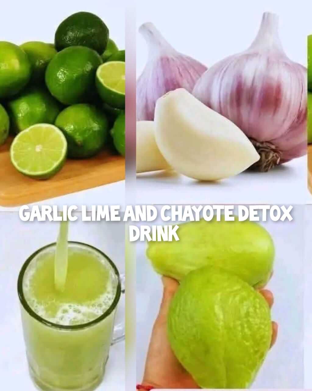 Garlic, Lime & Chayote Detox Drink 1