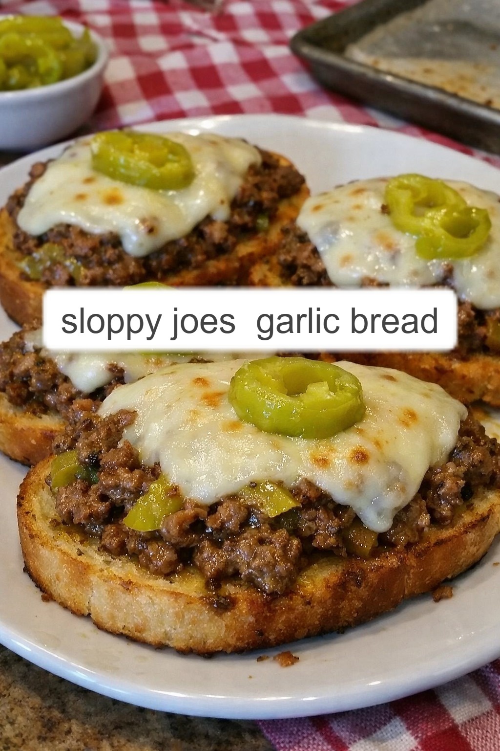 Mississippi Sloppy Joes on Garlic Bread 1
